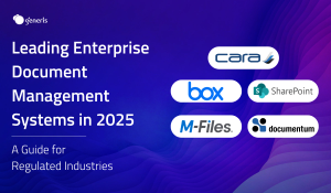 Leading Enterprise Document Management Systems in 2025: A Guide for Regulated Industries